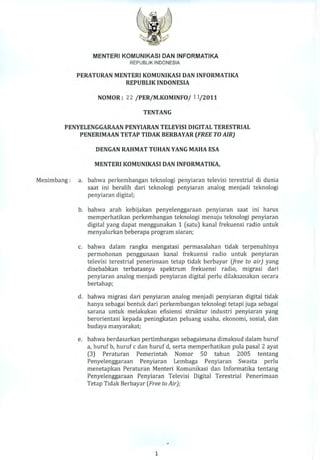 Peraturan Menteri Kominfo No. 22/PER/M.KOMINFO/11/2011 tentang Penyelenggaraan Penyiaran TV Digital Terestrial Penerimaan Tetap Tidak Berbayar (Free-to-Air)