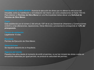PERMISOS DE OBRA MENOR: Autoriza la ejecución de obras que no alteran la estructura del inmueble, como su habilitación o remodelación del interior, así como ampliaciones de hasta 100 m2.Para obtener un Permiso de Obra Menor en una Municipalidad debes elevar una Solicitud de Permiso de Obra Menor.CostoEstá establecido por el número 2 del artículo 130º de la Ley General de Urbanismo y Construcciones (LGUC) y a las alteraciones, reparaciones, Obras Menores y provisorias le corresponde el 1,0% del presupuesto.Tiempo de realización Legalmente 15 días.Resultado Permiso de Ejecución de Obra Menor.ObservacionesSe requiere asesoría de un Arquitecto. Vigencia del trámitePasados tres años desde el momento de emitir el permiso, no se han iniciado las obras o estas se encuentran detenidas por igual período, se produce la caducidad del permiso. 