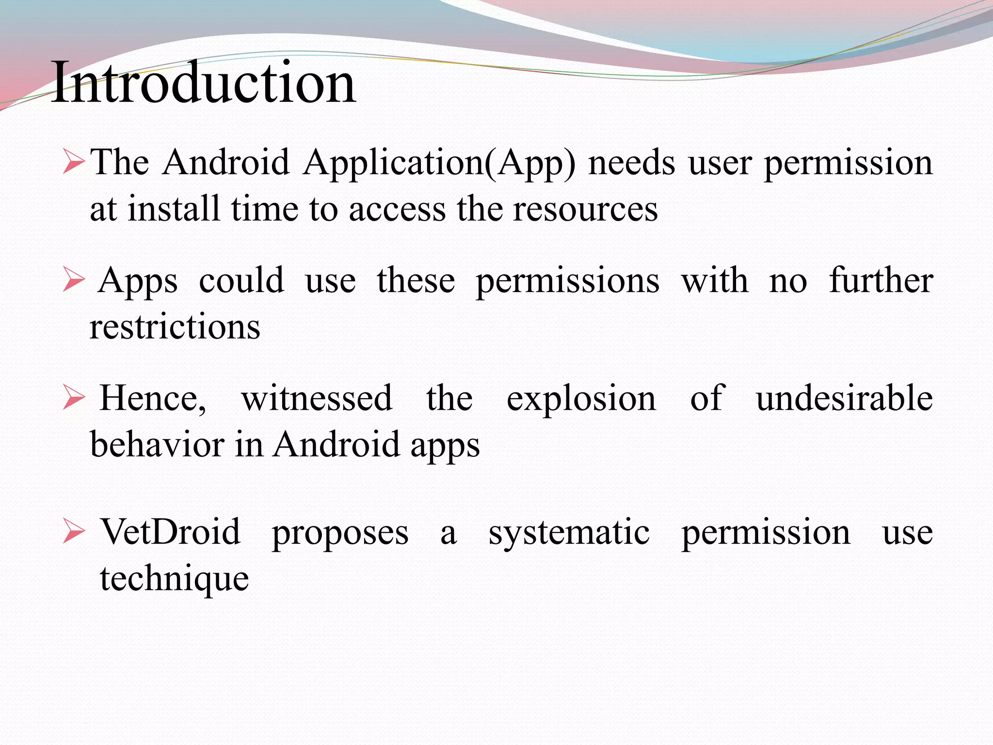 Permission use analysis for vetting undesirable behavior in | PPT