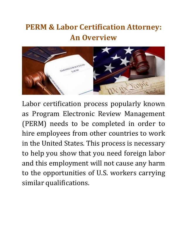 Perm labor certification attorney an overview