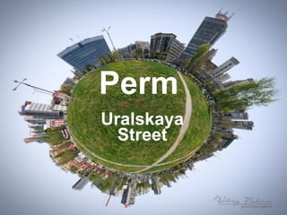 Perm Uralskaya   Street 