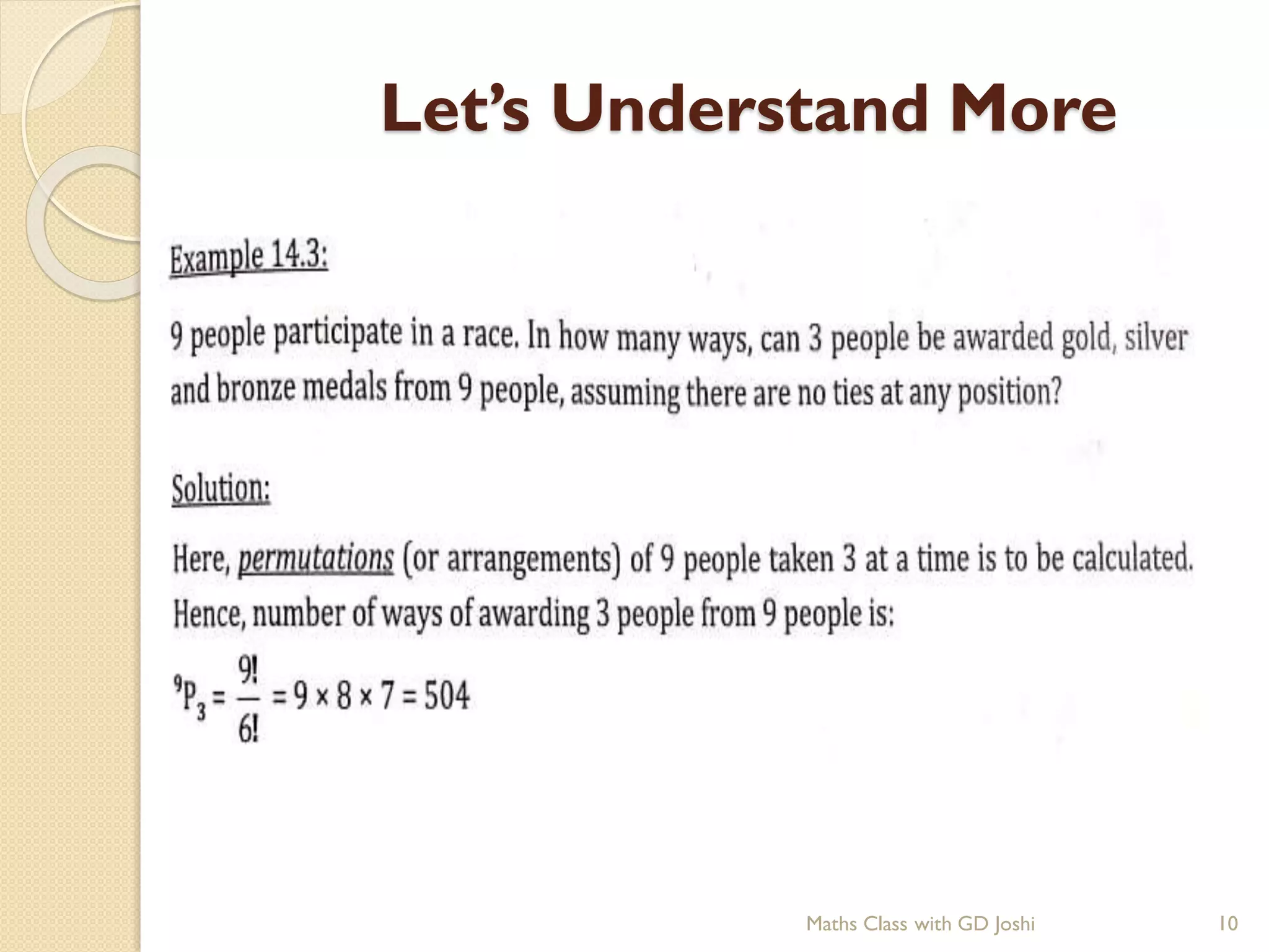 Let’s Understand More
Maths Class with GD Joshi 10
 