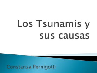 Tsunamis - Pernigotti