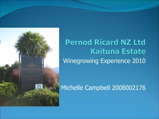 Winegrowing Experience 2010 Michelle Campbell 2008002176 