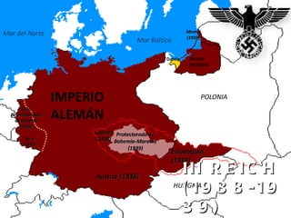 III REICH  (1938-1939) 