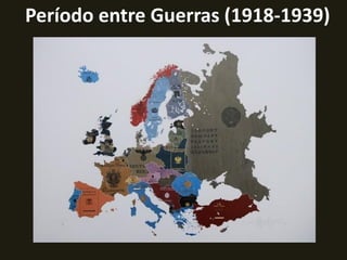 Período entre Guerras (1918-1939)
 