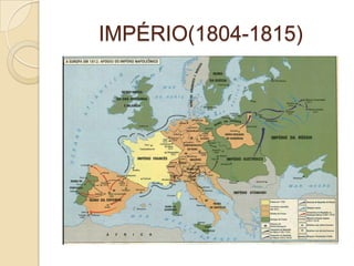 IMPÉRIO(1804-1815)