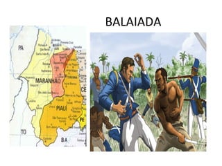 BALAIADA
 