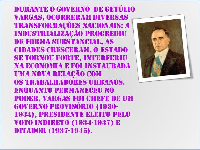 Resultado de imagem para getúlio vargas 1930 - 1945