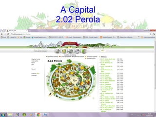 A Capital 2.02 Perola 