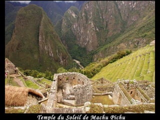 Temple du Soleil de Machu Pichu
 