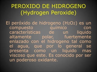 H2o2 Liquido PEROXIDO.ppt