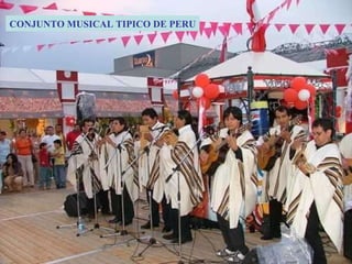 CONJUNTO MUSICAL TIPICO DE PERU 