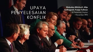 SEJARAH KELAM DARI PERPECAHAN YUGOSLAVIA.ppt