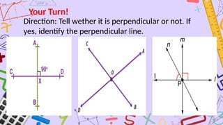 Normal Prependicular Direction Perpendicular and Parallel Lines Gr.7.pptx