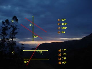 x
620
3)
a) 620
b) 1180
c) 1800
d) NA
4) x
750
a) 100
b) 150
c) 750
d) 900
 