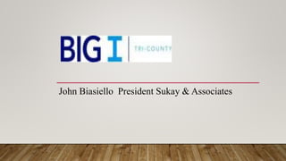 John Biasiello President Sukay & Associates
 