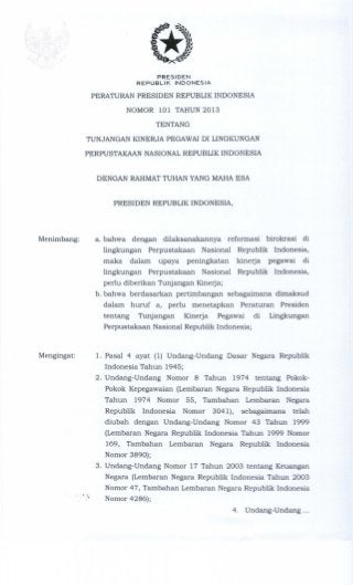 Perpres Nomor 101 Tahun 2013 tentang tunjangan kinerja Pegawai di Badan Perpustakaan Nasional Republik Indonesia