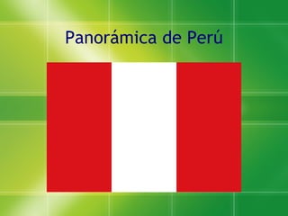 Panorámica de Perú 