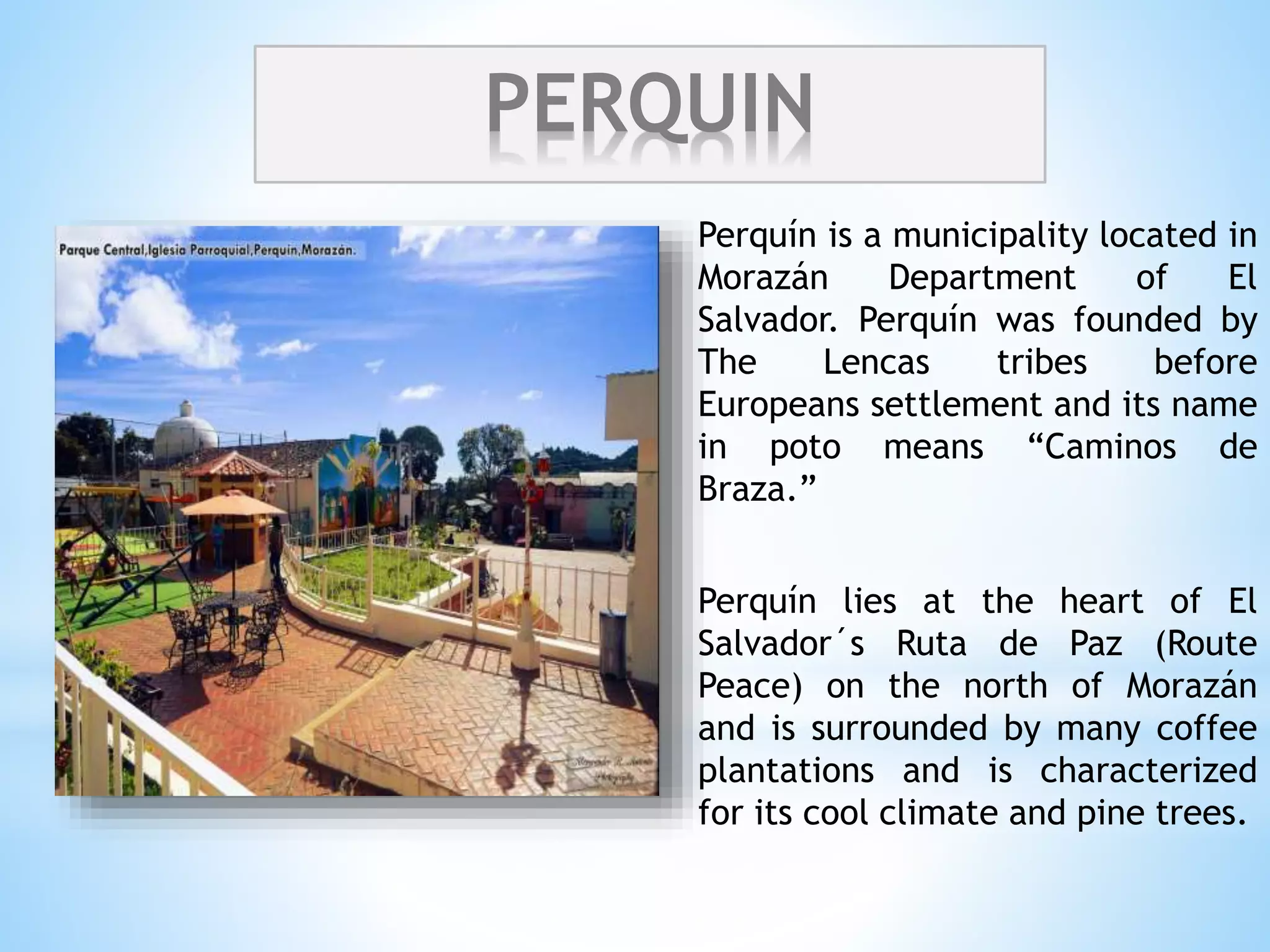 Perquin tour guide.El Salvador. | PPTX