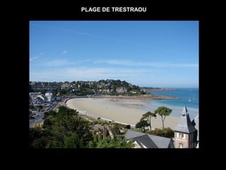 PLAGE DE TRESTRAOU
 