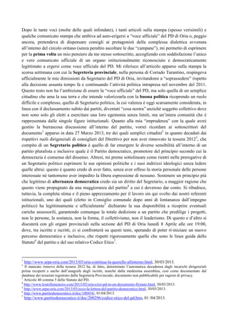 Dopo le tante voci (molte delle quali infondate), i tanti articoli sulla stampa (spesso verisimili) e
qualche comunicato s...