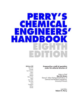 Perry's Chemical Engineers Handbook 8thEd 2008.pdf