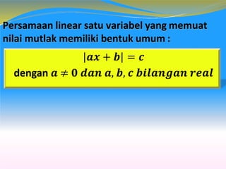 persamaan dan pertidaksamaan linier satu variabel yang memuat nilai ...