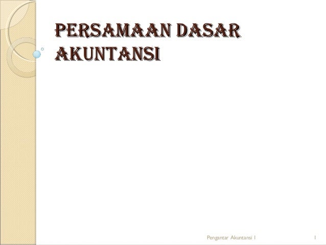 Persamaan Dasar Akuntansi