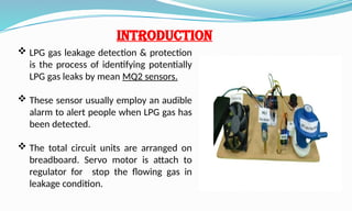 LPG gas leakage detection and protection system | PPTX