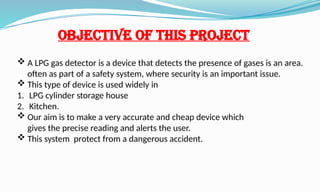 LPG gas leakage detection and protection system | PPTX