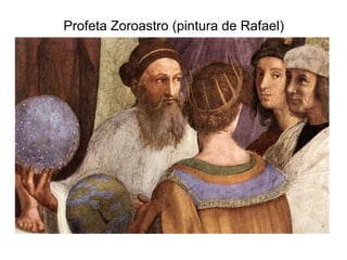 Profeta Zoroastro (pintura de Rafael)
 