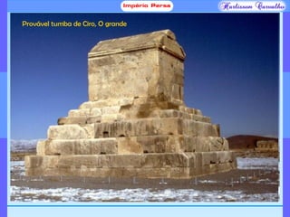 Provável tumba de Ciro, O grande
 