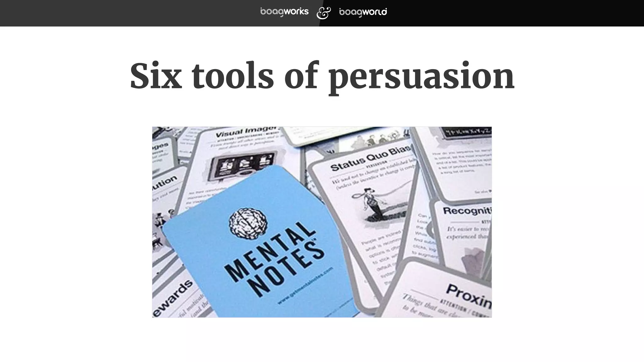 Six tools of persuasion
 