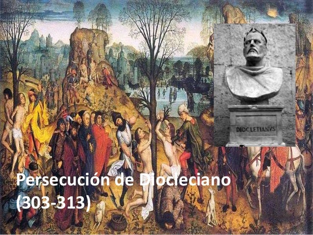 Resultado de imagen para persecucion de diocleciano