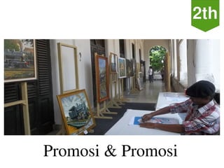 Promosi & Promosi
 