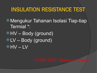 FABRICATION ACCEPTANCE TEST T TRAFO.pptx
