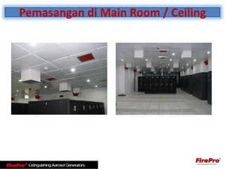 Pemasangan di Main Room / Ceiling
 