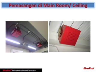 Pemasangan di Main Room/ Ceiling
 