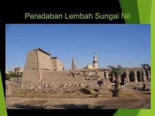 Peradaban Lembah Sungai Nil
 