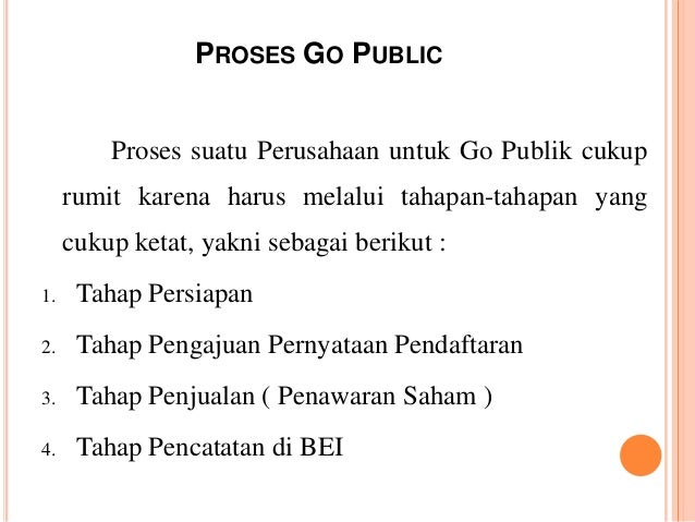 Pengertian Tujuan Dan Manfaat Perusahaan Go Public