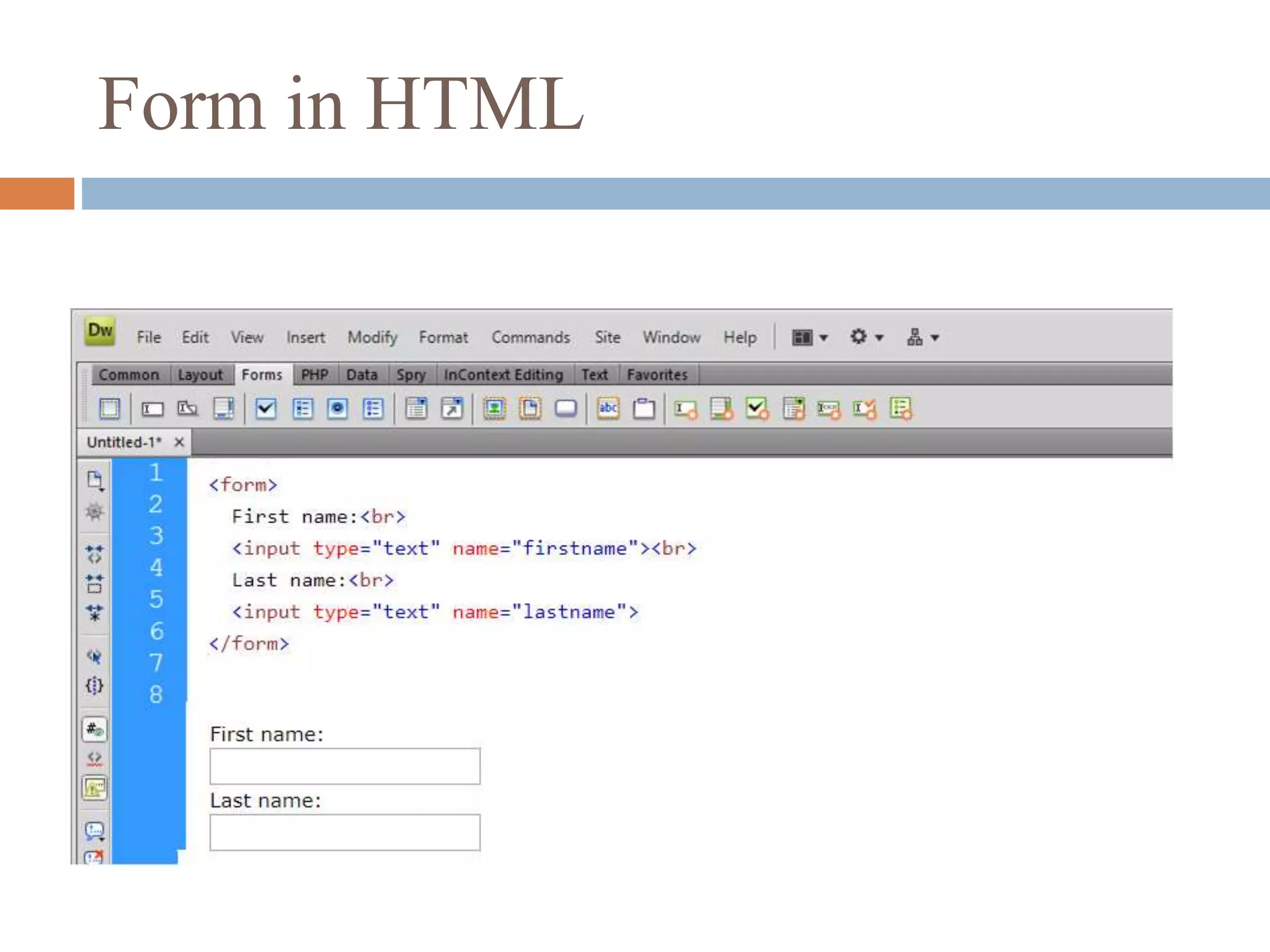 Form in HTML
 
