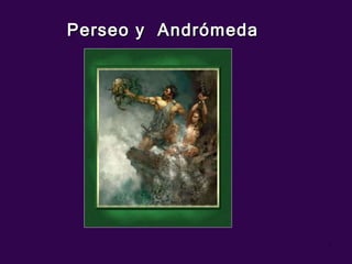 Perseo y  Andrómeda 