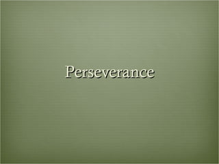 Perseverance 