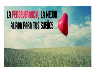 Perseverancia (1)