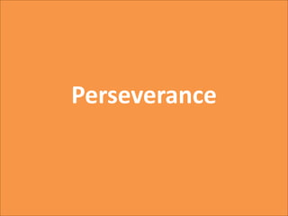 Perserverance
Perseverance
 
