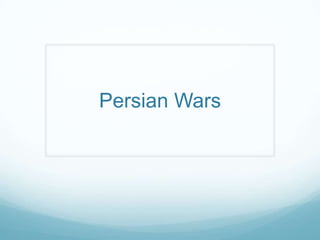 Persian Wars
 