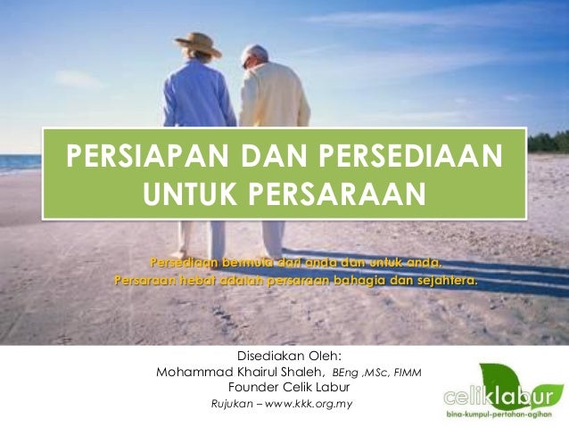 Persiapan Dan Persediaan Untuk Persaraan Idaman