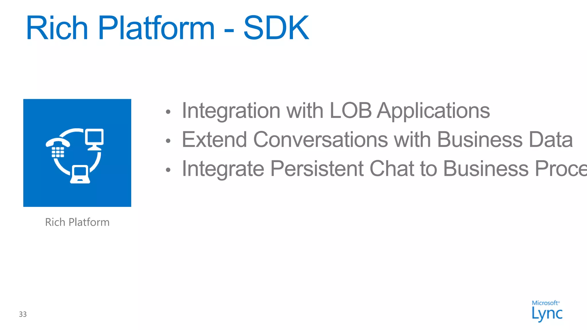 Rich Platform




33
 