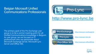 http://www.pro-lync.be


            http://www.pro-exchange.be


            http://www.pro-lync.be


            http://www.pro-office365.be
 